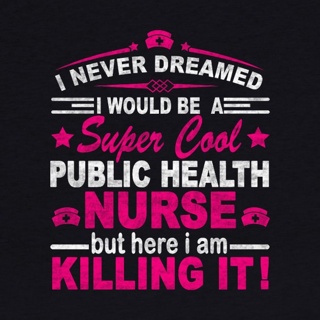 I NEVER DREAMED I WOULD BE A SUPER COOL NURSE BUT HERE I AM KILLING IT by SilverTee